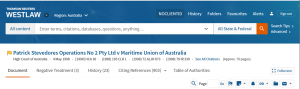 Screenshot from WestLaw Australia showing the KeyCite information for Patrick v Stevedores Operations No 2 Pty Ltd v Maritime Union of Australia. The image shows the links to negative treatment, history, citing references and table of authorities.