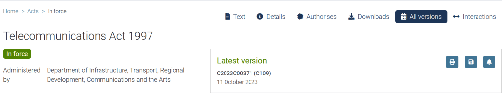 Webpage for the Telecommunications Act 1997. Highlighted on the top tab menu is All versions. Find historical versions, or reprints, of the Act here.