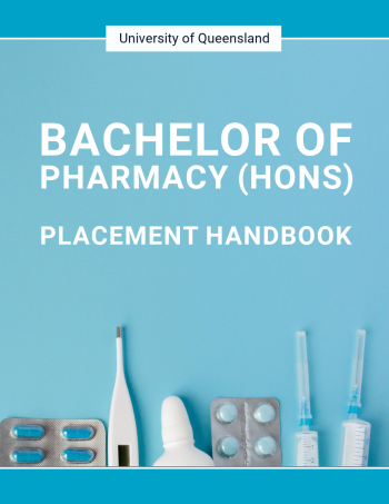 UQ Bachelor of Pharmacy (Hons) Placement Handbook cover