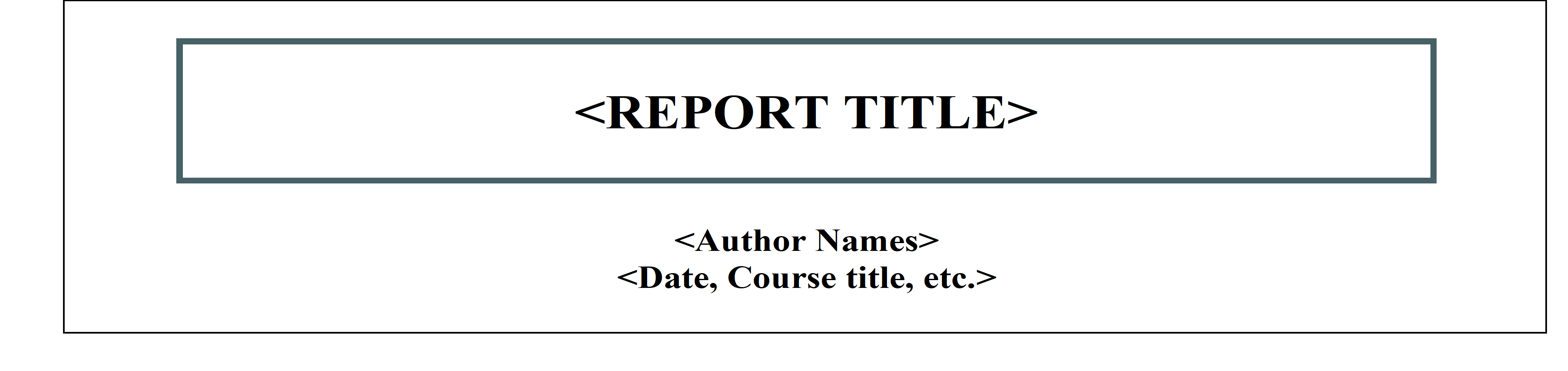 Example of a title page for a report. Must include author names and report title